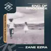 Zane Ezra - End of Innocence (Acoustic & Piano Mixes) - Single
